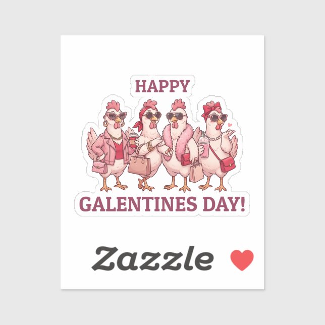 Happy Galentines Day Chicken Squad Funny Glam Hens Sticker (Sheet)
