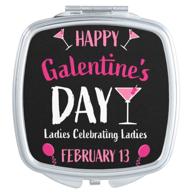 Happy Galentine's Day February 13  Compact Mirror (Front)