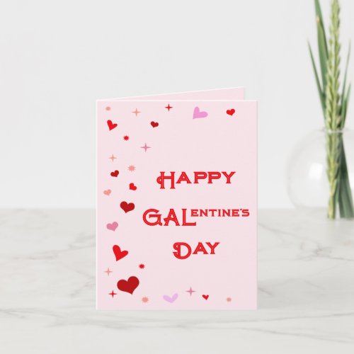 Happy Galentines Day Girl Friends Valentines Day Card