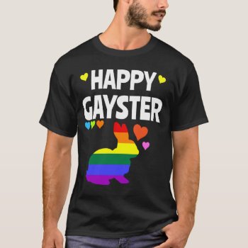 Happy Gayster Funny Lgbt Gay Pride Easter Egg Hunt T-shirt by RainbowChild_Art at Zazzle