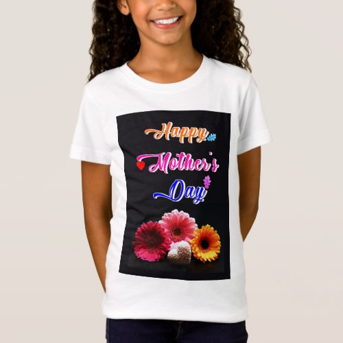 Happy Gerbera Flower Love Best Gift On Mothers Day T_Shirt