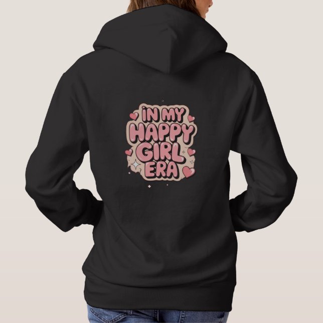 Happy Girl Era Hoodie (Back)