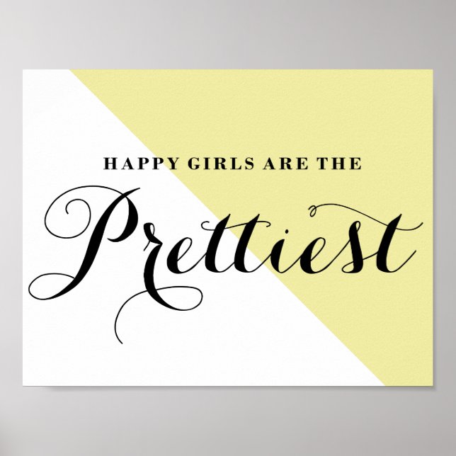 Happy Girls Are The Prettiest Abstract Yellow Poster (Front)