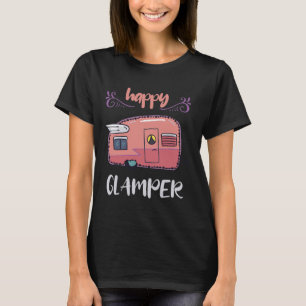 Happy Glamper Camping Lover Girl Camper Camp Vacat T-Shirt