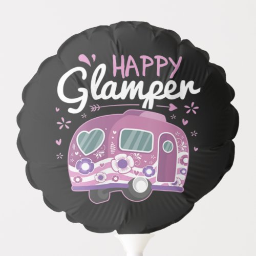 Happy Glamper Caravan Camping Glamping Gear Balloon