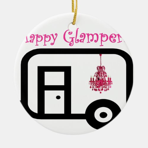 Happy Glamper Ceramic Ornament