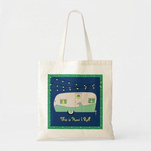 Happy Glamper Green Vintage Canned Ham Trailer Tote Bag