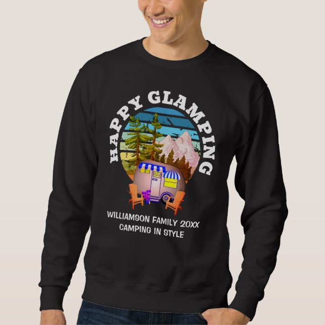 HAPPY GLAMPING Custom Name Family Camping Trip Sweatshirt (Front)