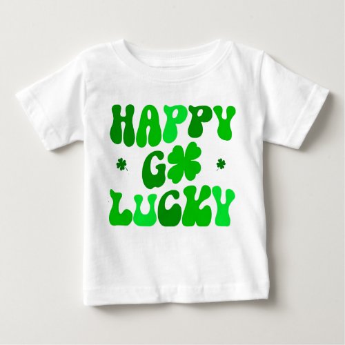 HAPPY GO LUCKY Shamrock Baby Infant T_shirt
