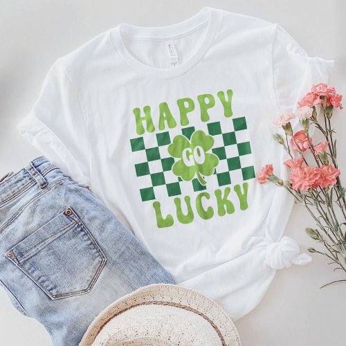 Happy Go Lucky Shirt St Patricks Day T_Shirt