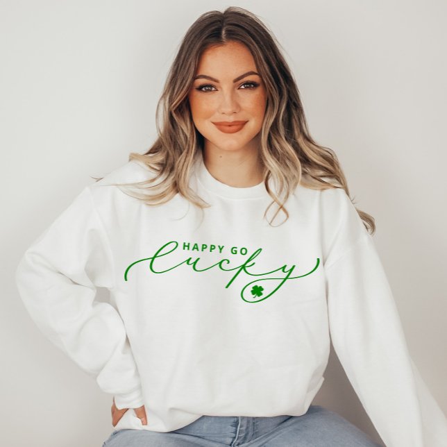 Happy Go Lucky St. Patrick’s Day Cute Green Script Sweatshirt (Creator Uploaded)