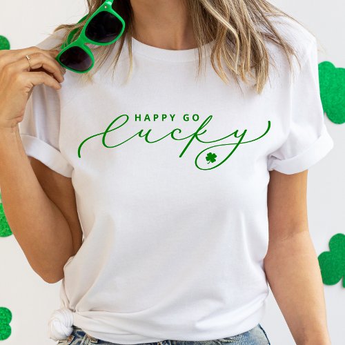 Happy Go Lucky St Patricks Day Cute Green Script T_Shirt