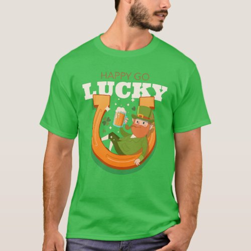 Happy Go Lucky St Patricks Day Leprechaun T_Shirt