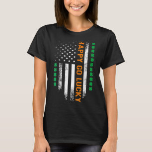 Happy Go Lucky St Patrick's Day Shamrock Irish Pat T-Shirt