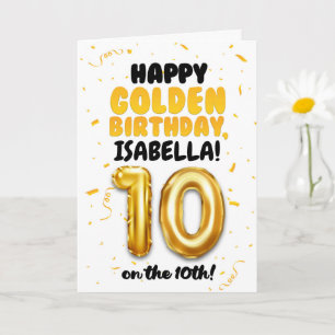 Happy Golden Birthday, 10th Birthday Card for Kids