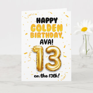 Happy Golden Birthday, 13th Birthday Card for Teen