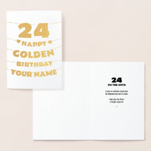 Happy Golden Birthday, 24th Birthday Gold Foil  Card