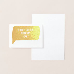 Happy Golden Birthday Real Foil Card