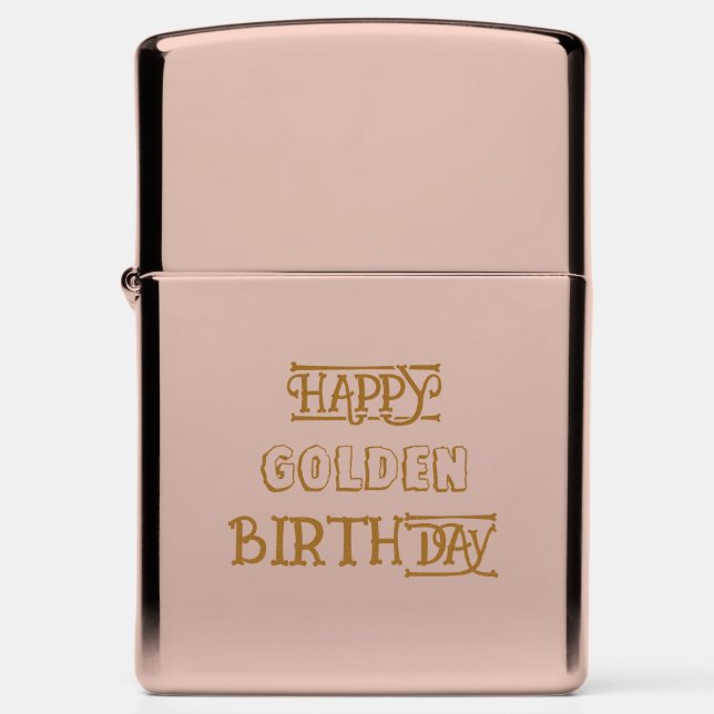 Happy Golden Birthday Zippo Lighter (Front)