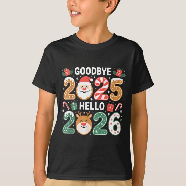 Happy Goodbye 2025 Hello 2026 Festive New Year Loo T-Shirt (Front)