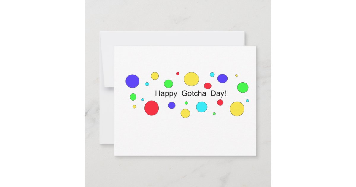 happy gotcha day card zazzlecom