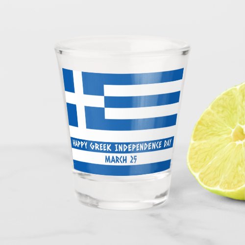 Happy Greek Independence Day Greek Flag Shot Glass