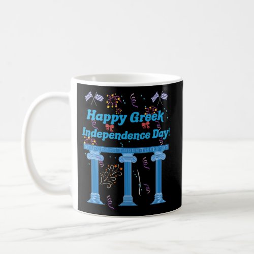 Happy Greek Independence Day National Greece Coffee Mug
