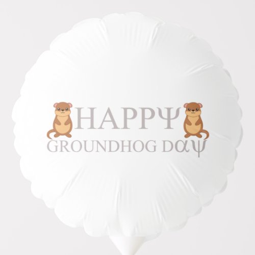 happy Groundhog Day Balloon