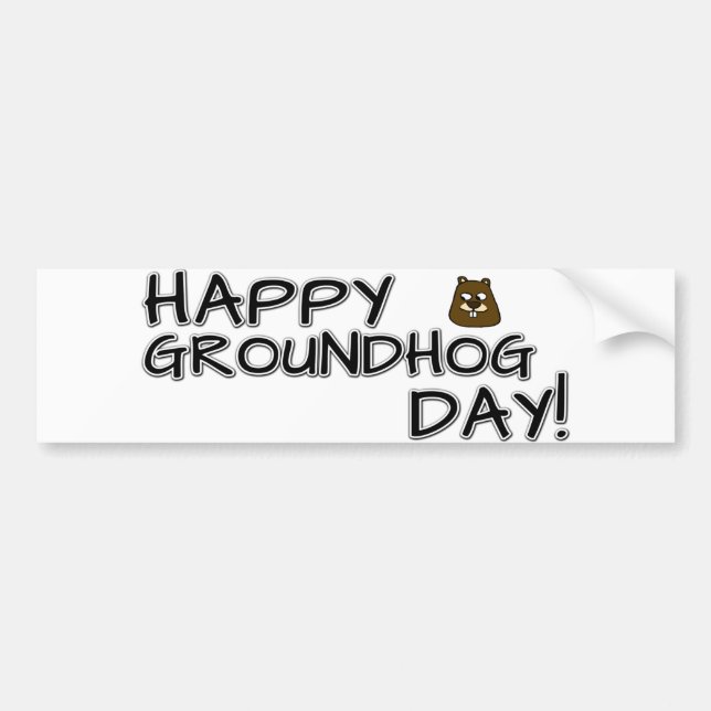 Happy Groundhog Day! Bumper Sticker (Front)