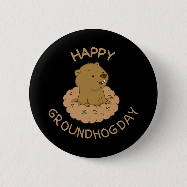 Happy Groundhog Day Button (Front)
