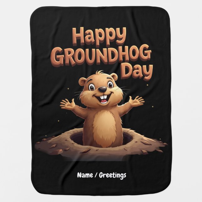 Happy Groundhog Day Celebrate with Humor, Fun Baby Blanket (Front)