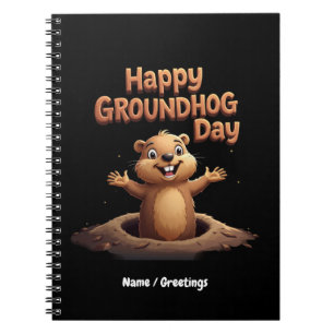 Happy Groundhog Day Celebrate with Humor, Fun Notebook