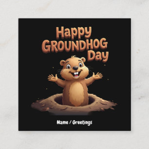 Happy Groundhog Day Celebrate with Humor, Fun Square Business Card