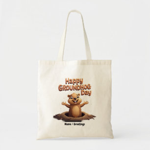 Happy Groundhog Day Celebrate with Humor, Fun Tote Bag