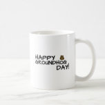 Happy Groundhog Day! Coffee Mug