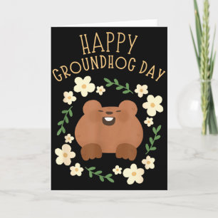 Happy Groundhog Day - Funny Celebration Card