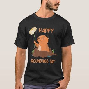 Happy Groundhog Day - Funny Woodchuck With Flower T-Shirt