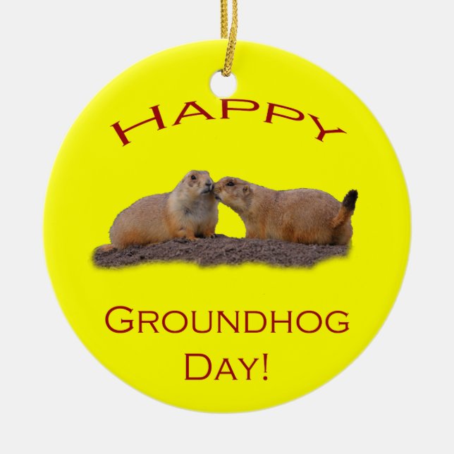 Happy Groundhog Day Kiss Ceramic Ornament (Front)