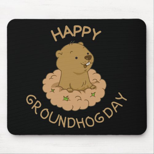 Happy Groundhog Day Mouse Pad