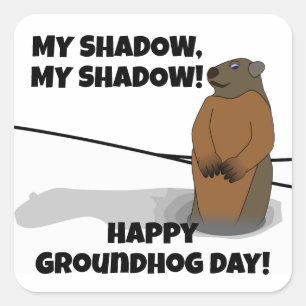 Happy Groundhog Day! Square Sticker