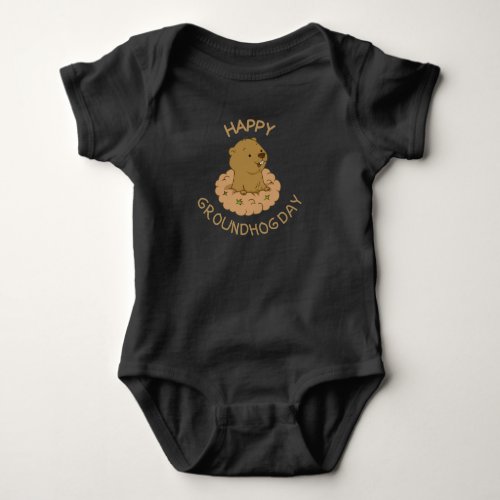 Happy Groundhog Day T_Shirt Baby Bodysuit