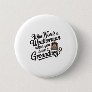 Happy Groundhog Day Woodchuck Animal Groundhog Lov Button
