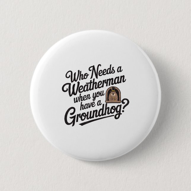 Happy Groundhog Day Woodchuck Animal Groundhog Lov Button (Front)