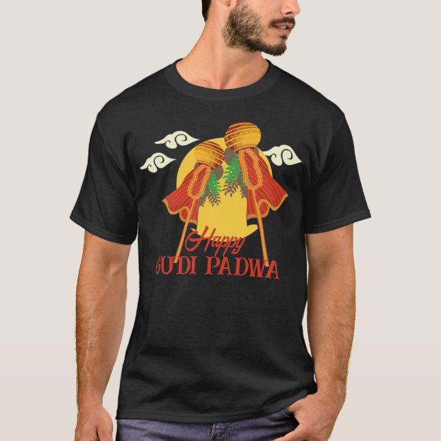 Happy Gudi Padwa, raising gudi T-Shirt (Front)