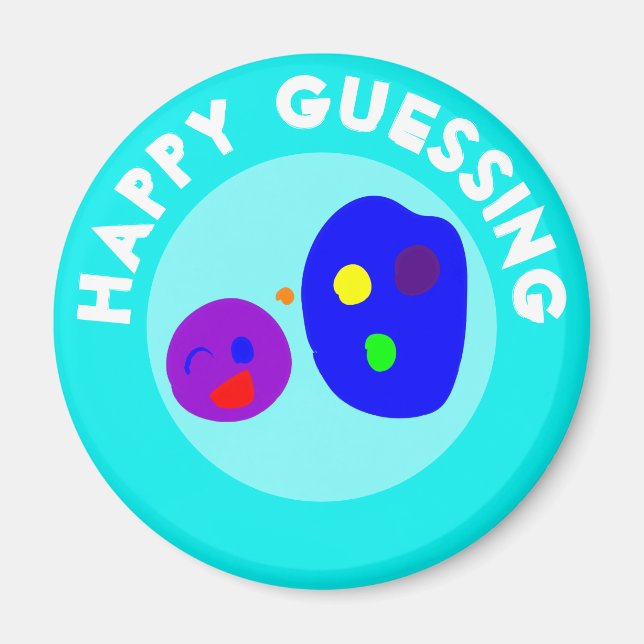 HAPPY GUESSING MAGNET (Front)