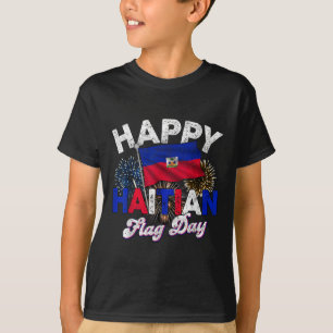 Happy Haitian Flag Day Pride Haiti 1804 Mens Women T-Shirt