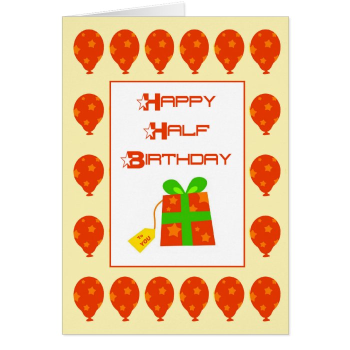 Happy Half Birthday Card Zazzle