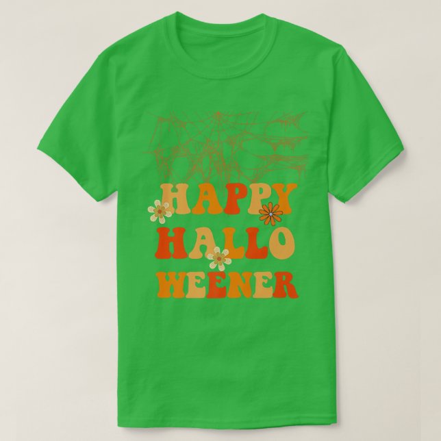 Happy Hallo Weener Halloweener Halloween  T-Shirt (Design Front)