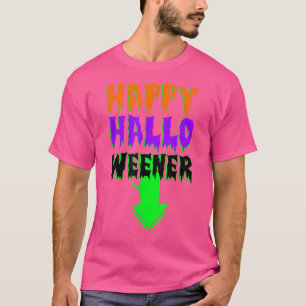 Happy Hallo Weener Scary Halloween Costumes  T-Shirt
