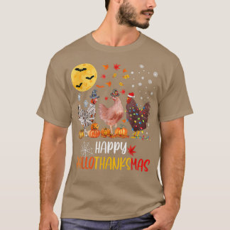 Happy Hallothankmas Chicken  T-Shirt